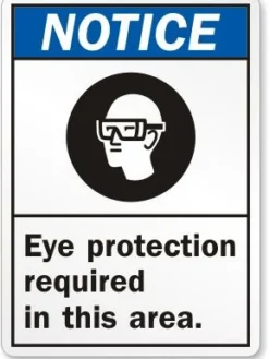 Cleanflow Safety Supplies Notice Eye Protection Required Safety Sign