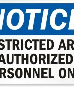 Cleanflow Restricted Area Safety Sign